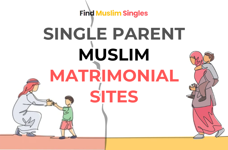 Love, Faith, Family: Exploring Single Parent Muslim Matrimonial Sites